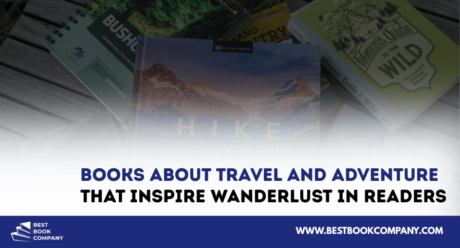 Books about travel and adventure