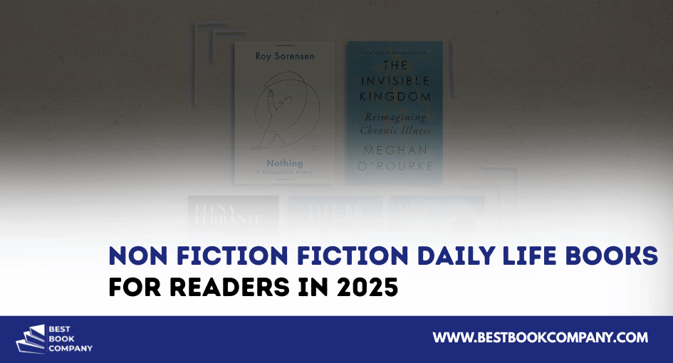 Non fiction fiction daily life books