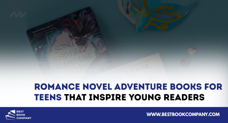 Romance novel adventure books for teens
